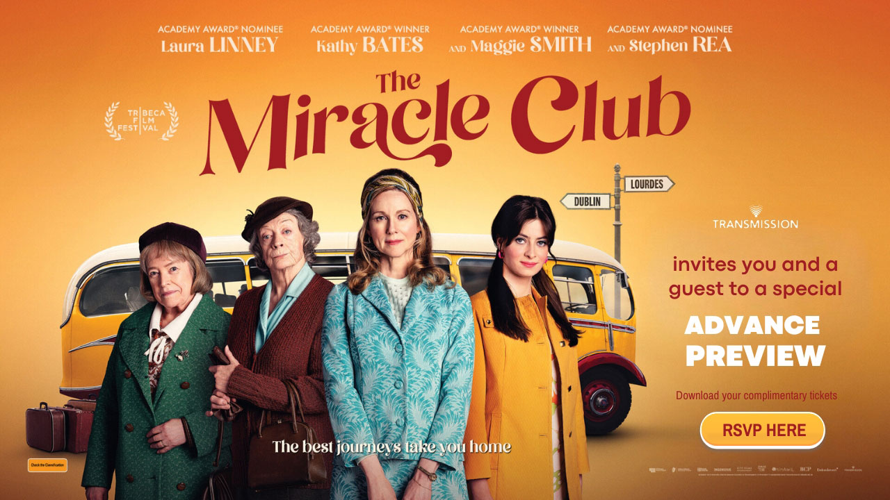 Free tickets to The Miracle Club for Over60 readers!