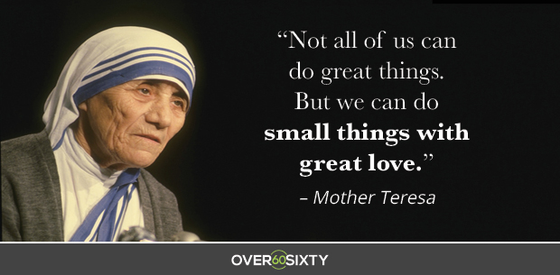 10 quotes from Mother Teresa to inspire you | OverSixty