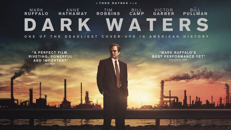 Dark Waters is a scary movie. Here’s Why…